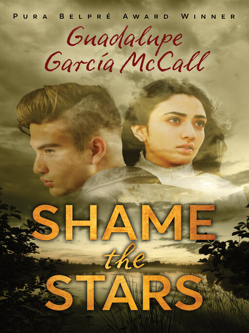 Title details for Shame the Stars (Shame the Stars #1) by Guadalupe García McCall - Available